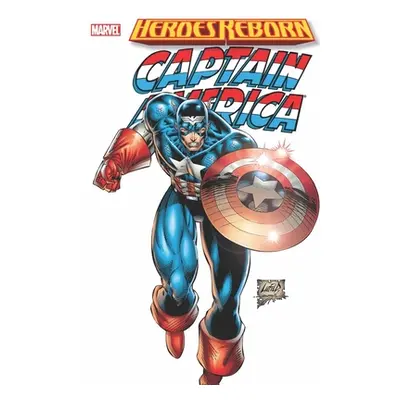 "Heroes Reborn: Captain America" - "" ("Liefeld Rob")(Paperback)