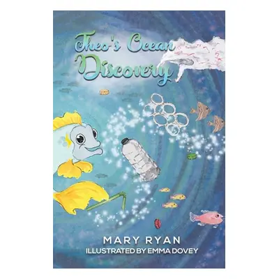 "Theo's Ocean Discovery" - "" ("Ryan Mary")(Paperback)