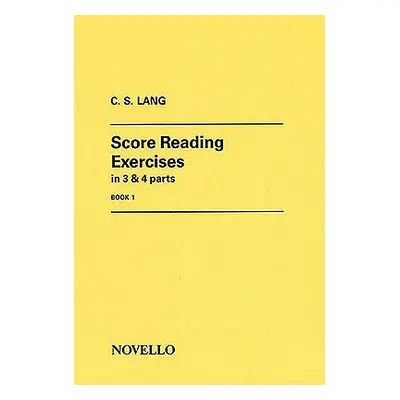 "Score Reading Exercises Book 1" - "" ("Lang C. S.")(Sheet music)