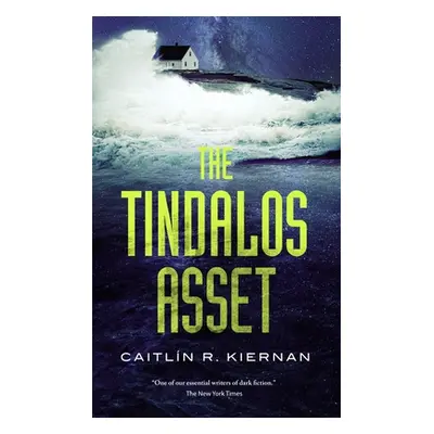 "The Tindalos Asset" - "" ("Kiernan Caitlin R.")(Paperback)