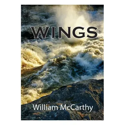 "Wings" - "" ("McCarthy William E.")(Paperback)