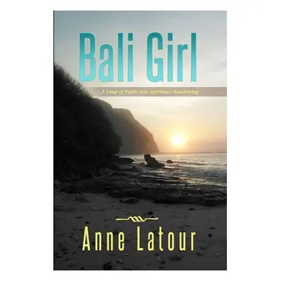 "Bali Girl" - "" ("LaTour Anne")(Paperback)