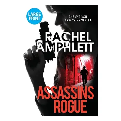 "Assassins Rogue" - "" ("Amphlett Rachel")(Paperback)