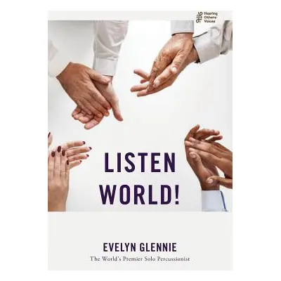 "Listen World!" - "" ("Glennie Evelyn")(Paperback)