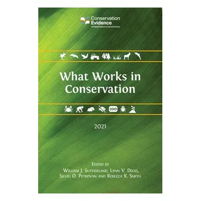 "What Works in Conservation 2021" - "" ("Sutherland William J.")(Paperback)