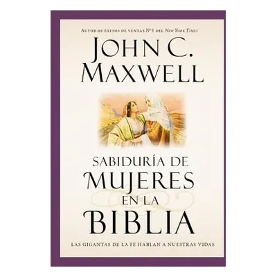 "Sabidura de Mujeres En La Biblia" - "" ("Maxwell")(Paperback)