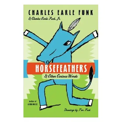 "Horsefeathers" - "" ("Funk Charles E.")(Paperback)