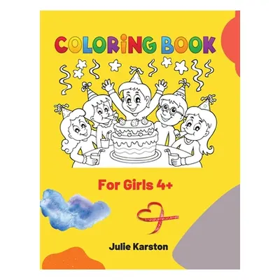 "Coloring Book for Girls Ages 4-8: Color and activity book Coloring Book for Girls Ages 4-8 Educ