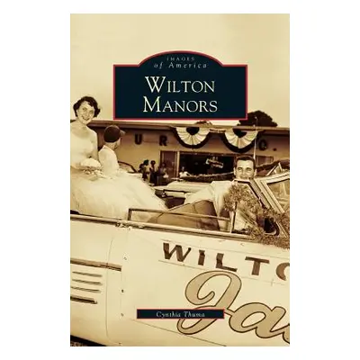 "Wilton Manors" - "" ("Thuma Cynthia")(Pevná vazba)