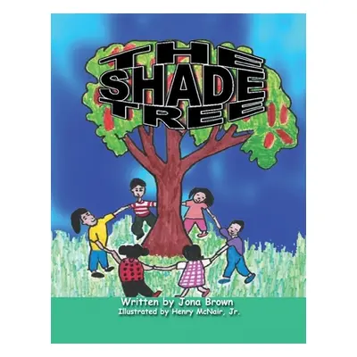 "The Shade Tree" - "" ("Brown Jona")(Paperback)