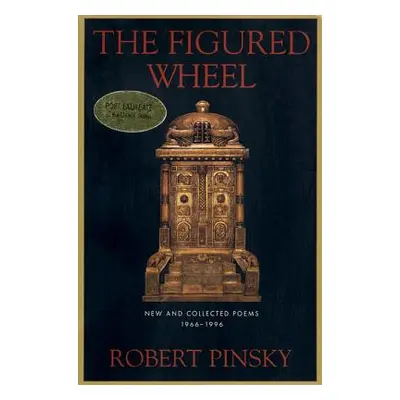 "The Figured Wheel" - "" ("Pinsky Robert")(Paperback)