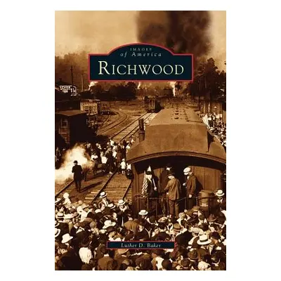 "Richwood" - "" ("Baker Luther D.")(Pevná vazba)