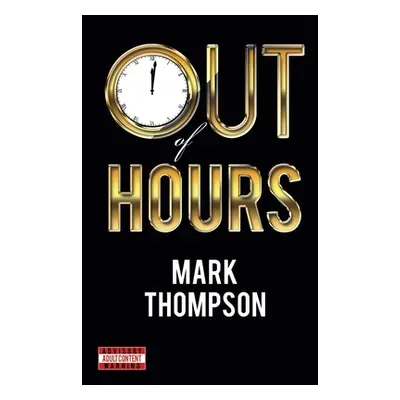 "Out of Hours" - "" ("Thompson Mark")(Paperback)