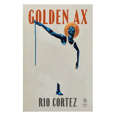 "Golden Ax" - "" ("Cortez Rio")(Paperback)