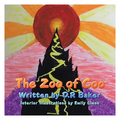 "The Zoo of Coo" - "" ("Baker D. R.")(Paperback)