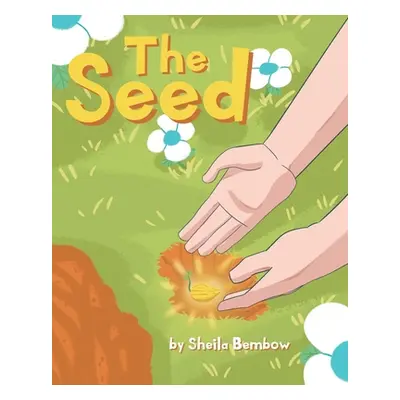 "The Seed" - "" ("Bembow Sheila")(Paperback)