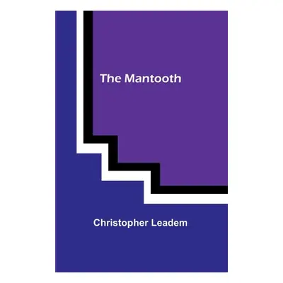 "The Mantooth" - "" ("Leadem Christopher")(Paperback)