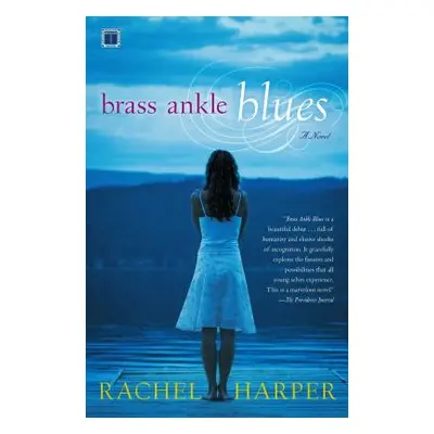 "Brass Ankle Blues" - "" ("Harper Rachel M.")(Paperback)