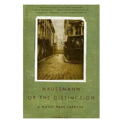 "Haussmann, or the Distinction" - "" ("La Farge Paul")(Paperback)