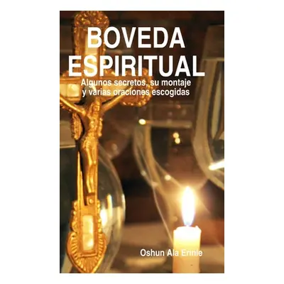 "Boveda Espiritual" - "" ("(Yonier Cables) Oshun Ala Erinle")(Pevná vazba)