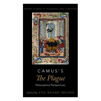 "Camus's The Plague" - "Philosophical Perspectives" ("")(Pevná vazba)