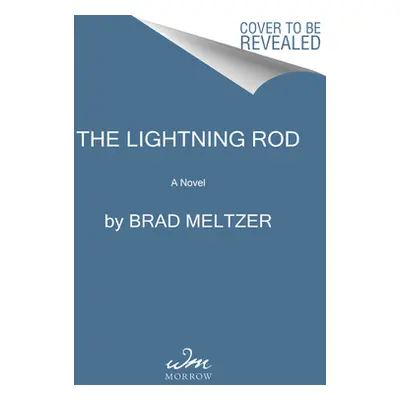 "The Lightning Rod: A Zig & Nola Novel" - "" ("Meltzer Brad")(Mass Market Paperbound)