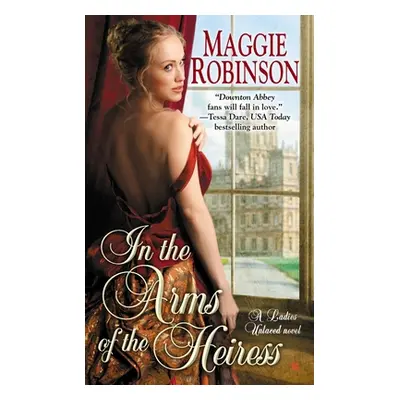 "In the Arms of the Heiress" - "" ("Robinson Maggie")(Mass Market Paperbound)