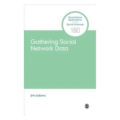 "Gathering Social Network Data" - "" ("Adams Jimi")(Paperback)