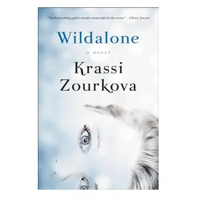 "Wildalone" - "" ("Zourkova Krassi")(Paperback)