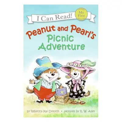 "Peanut and Pearl's Picnic Adventure" - "" ("Dotlich Rebecca")(Paperback)