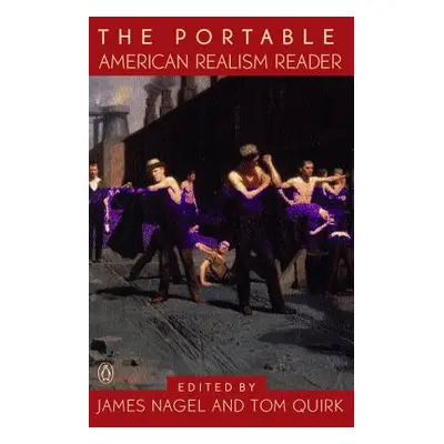 "The Portable American Realism Reader" - "" ("Various")(Paperback)