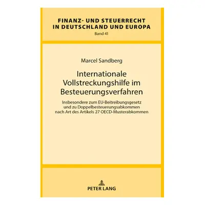 "Internationale Vollstreckungshilfe Im Besteuerungsverfahren" - "" ("Wernsmann Rainer")(Pevná va