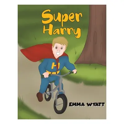 "Super Harry" - "" ("Wyatt Emma")(Paperback)