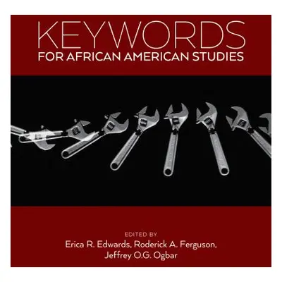 "Keywords for African American Studies" - "" ("Edwards Erica R.")(Paperback)