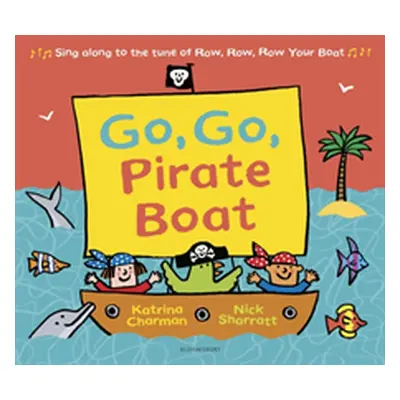 "Go, Go, Pirate Boat" - "" ("Charman Katrina")(Paperback / softback)