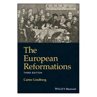 "The European Reformations" - "" ("Lindberg Carter")(Paperback)