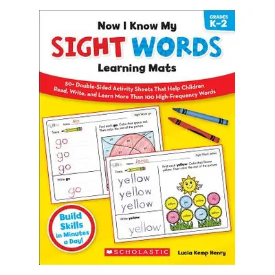 "Now I Know My Sight Words Learning Mats, Grades K-2" - "" ("Henry Lucia Kemp")(Paperback)