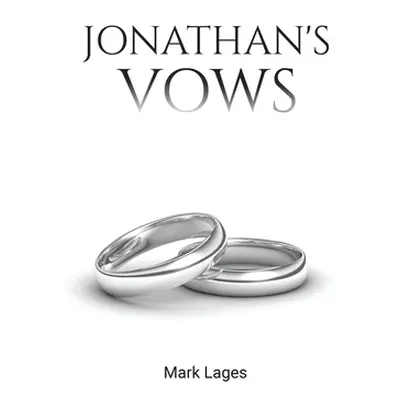 "Jonathan's Vows" - "" ("Lages Mark")(Paperback)