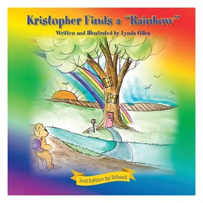 "Kristopher Finds a Rainbow" - "" ("Giles Lynda")(Paperback)