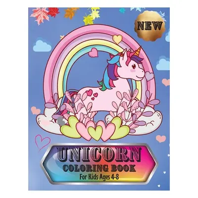 "Unicorn Coloring Book: For Kids Ages 4-8" - "" ("Moore Penelope")(Paperback)