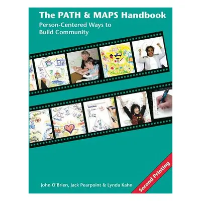 "The PATH and MAPS Handbook" - "" ("O'Brien John W.")(Spiral)