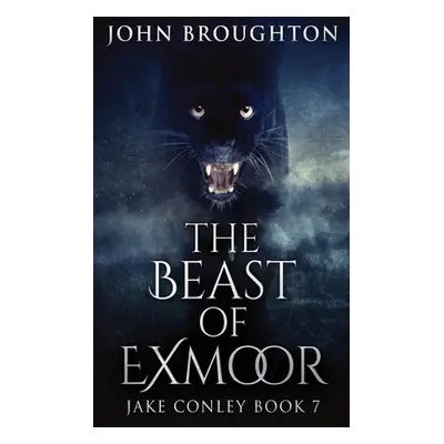 "The Beast Of Exmoor" - "" ("Broughton John")(Paperback)