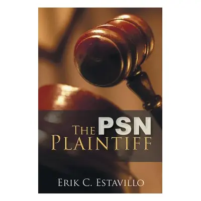 "The Psn Plaintiff" - "" ("Estavillo Erik C.")(Paperback)