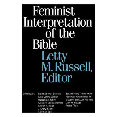 "Feminist interpretation of the Bible" - "" ("Russell")(Paperback)