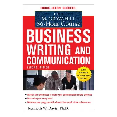 "The McGraw-Hill 36-Hour Course in Business Writing and Communication, Second Edition" - "" ("Da