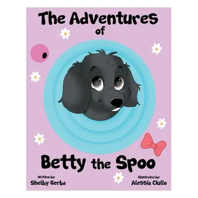 "The Adventures of Betty the Spoo" - "" ("Gerba Shelby")(Pevná vazba)