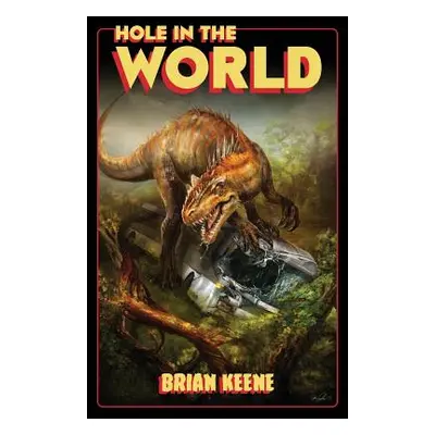 "Hole in the World" - "" ("Keene Brian")(Paperback)