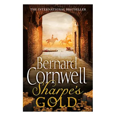 "Sharpe's Gold" - "The Destruction of Almeida, August 1810" ("Cornwell Bernard")(Paperback / sof