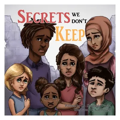 "Secrets We Don't Keep" - "" ("Tyaire Shareeda")(Paperback)