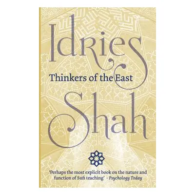 "Thinkers of the East" - "" ("Shah Idries")(Paperback)